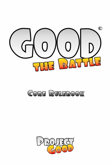 Good: the Battle