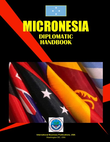 Micronesia Diplomatic Handbook