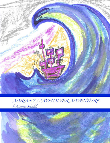 Adrian's Mayflower Adventure