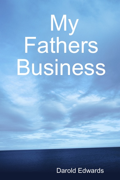 My Fathers Business