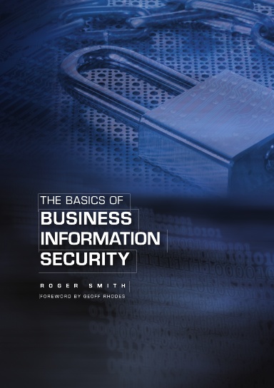 The Basics of Business Information Security