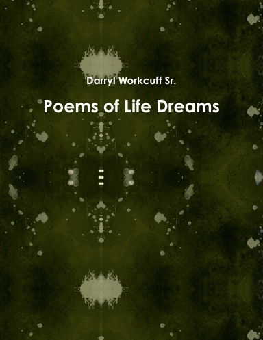 Poems of Life Dreams
