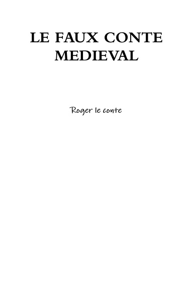 LE FAUX CONTE MEDIEVAL