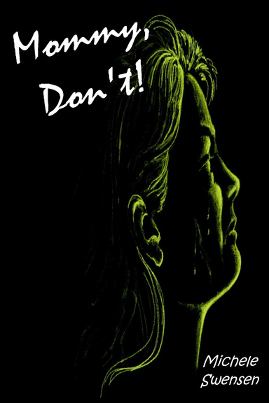 Mommy Don't!