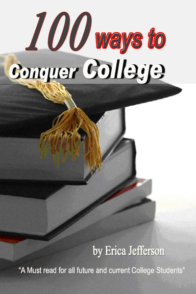100 Ways to Conquer College
