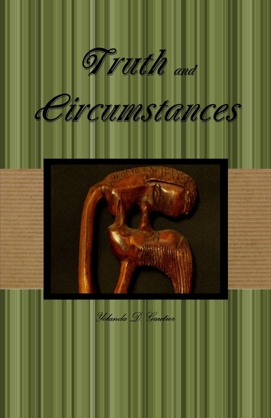 Truth and Circumstances