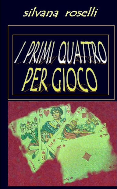 i primi quattro per gioco