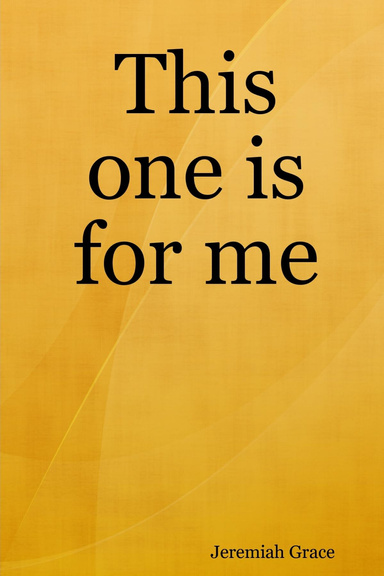 This one is for me