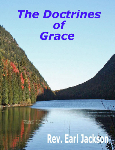 The Doctrines of Grace