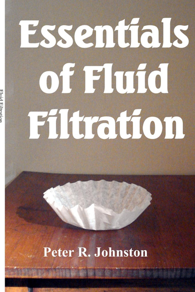 Essentials of Fluid Filtration