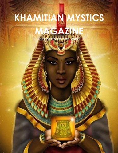 KHAMITIAN MYSTICS MAGAZINE