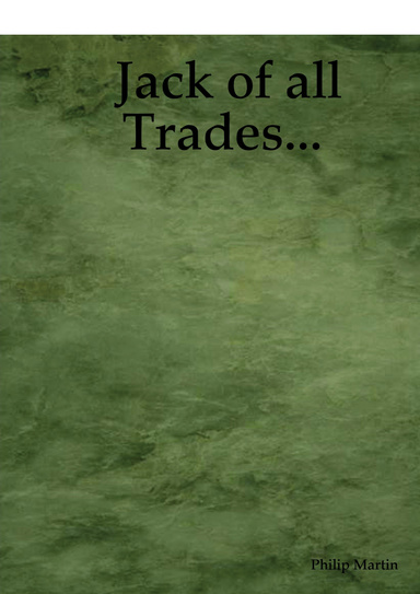 Jack of all Trades...