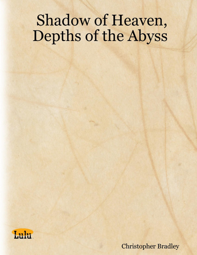 Shadow of Heaven, Depths of the Abyss