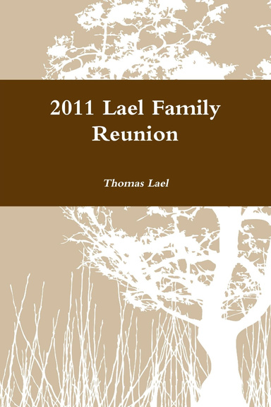 2011 Lael Family Reunion