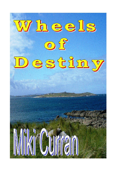 Wheels of Destiny