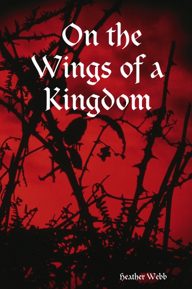 On the Wings of a Kingdom