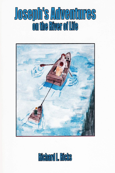 Joseph's Adventure's on the River of Life