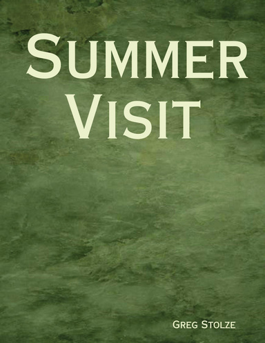 Summer Visit