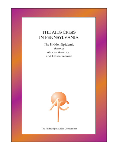 The AIDS Crisis in Pennsylvania: The Hidden Epidemic Among African American and Latina Women