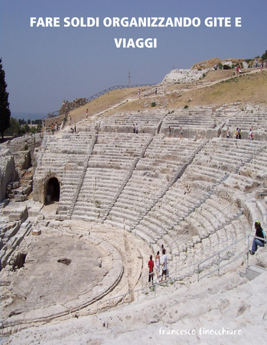 ORGANIZZARE GITE E VIAGGI