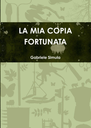 la mia copia fortunata