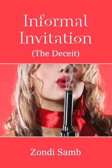 Informal Invitation (The Deceit)