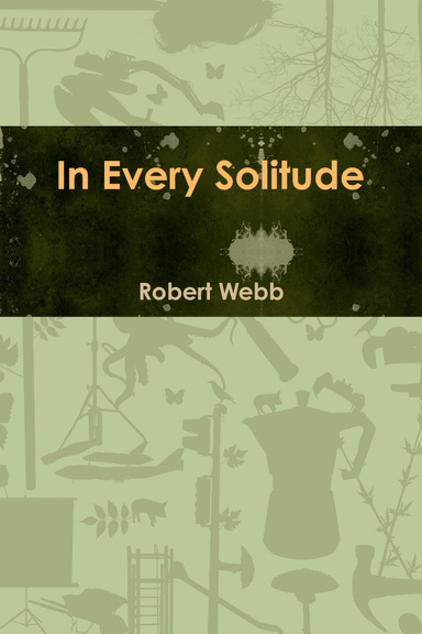In Every Solitude