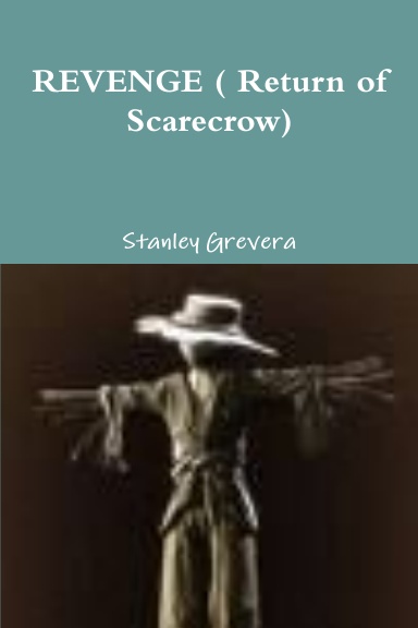REVENGE ( Return of Scarecrow)