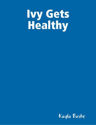 Ivy Gets Healthy