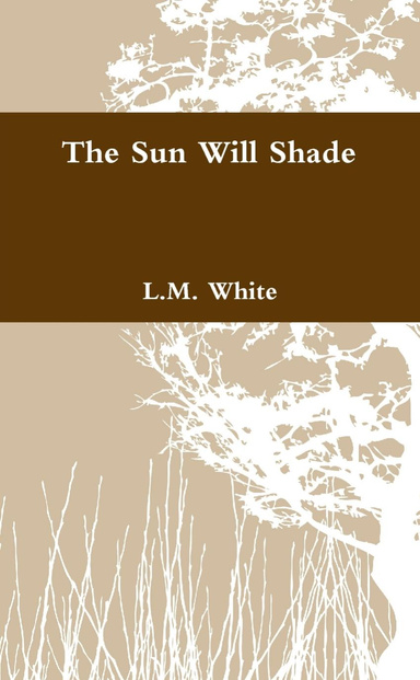 The Sun Will Shade