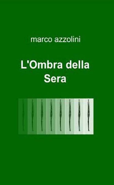 L'Ombra della Sera