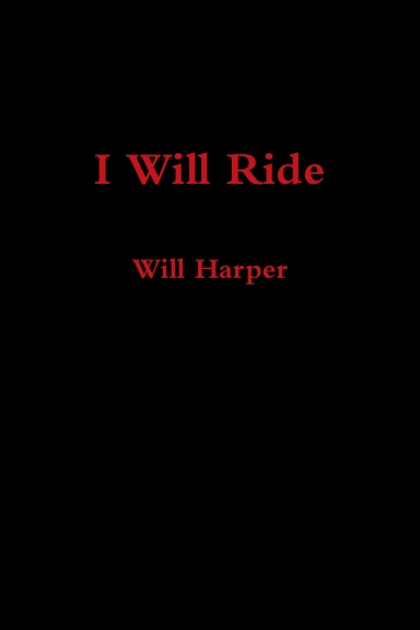 I Will Ride