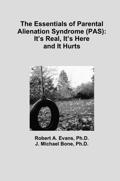 The Essentials of Parental Alienation Syndrome (PAS)