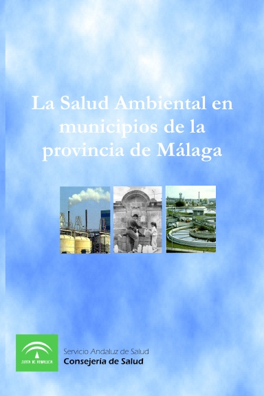 La Salud Ambiental en municipios de la provincia de Málaga