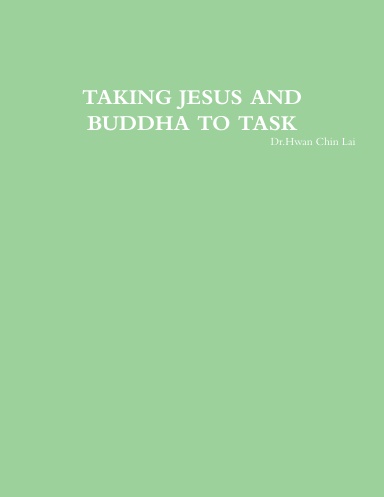 Taking Jesus and Buddha to Task