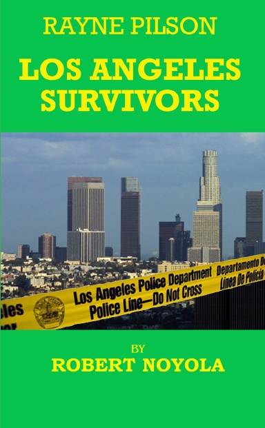 Rayne Pilson Los Angeles Survivors