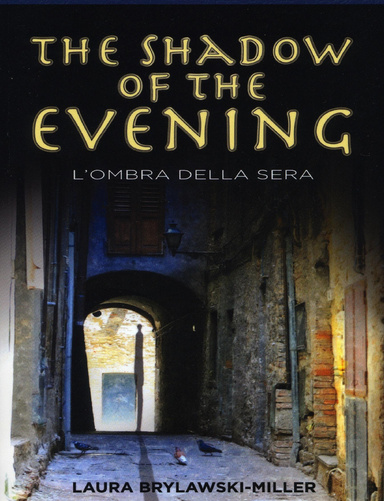 The Shadow of the Evening