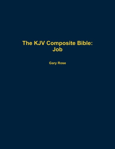 The KJV Composite Bible: Job