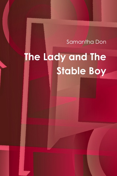 The Lady and The Stable Boy