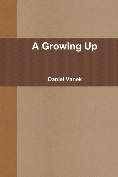 A Growing Up