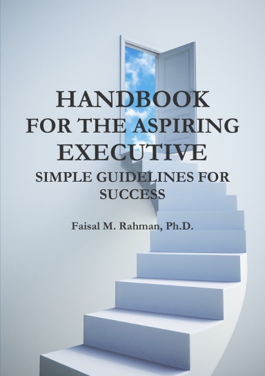 HANDBOOK FOR THE ASPIRING EXECUTIVE