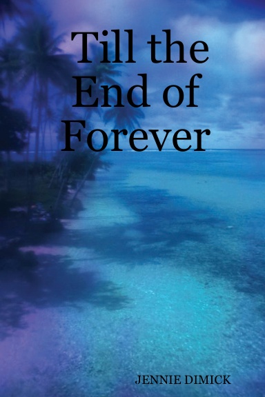 Till the End of Forever