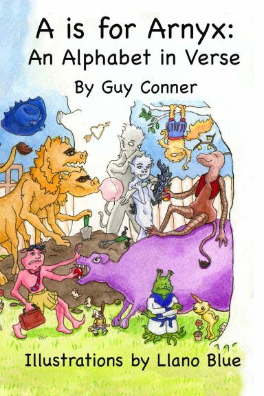 A is for Arnyx:  An Alphabet in Verse