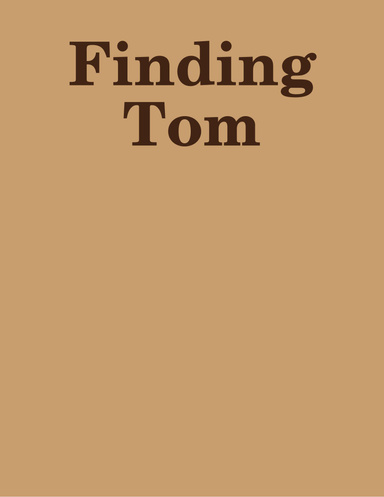 Finding Tom