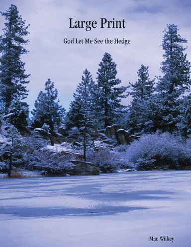 God Let Me See the Hedge