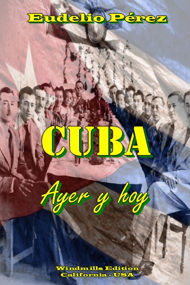 Cuba, Ayer y hoy