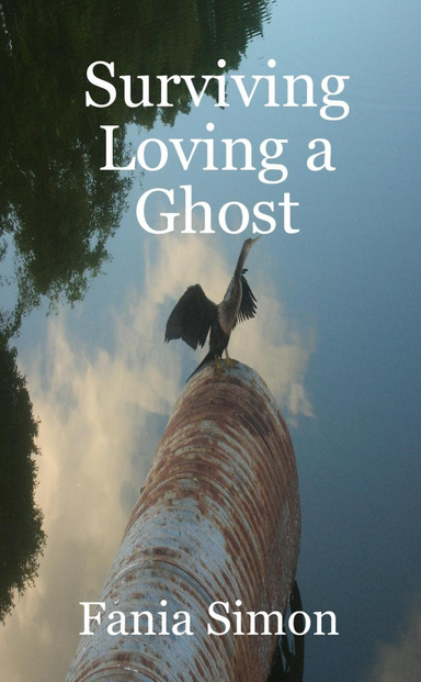Surviving Loving a Ghost