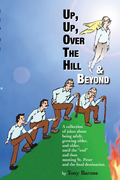 Up, Up, Over The Hill & Beyond