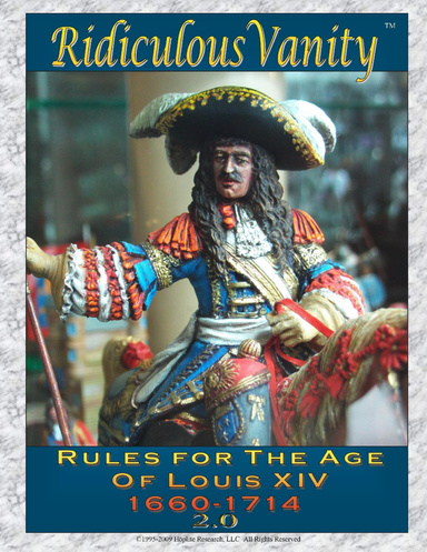 Ridiculous Vanity : Rules for the Age of Louis XIV 1660 - 1714 2.0