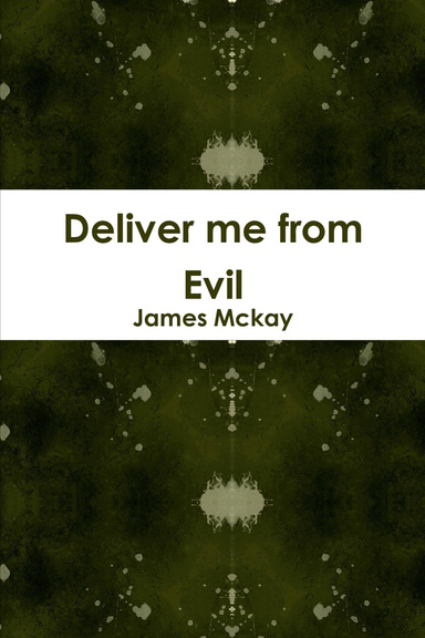 Deliver Me from Evil